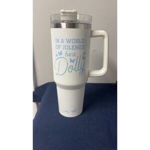 Dolly Parton | "In a World of Jolenes Be a Dolly" White Insulated 40oz Tumbler